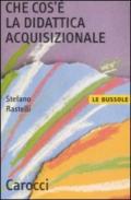 Che cos'è la didattica acquisizionale
