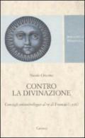 Contro la divinazione. Consigli astrologici al re di Francia (1356). Testo francese a fronte