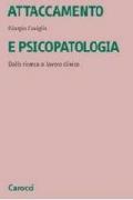 Attaccamento e psicopatologia