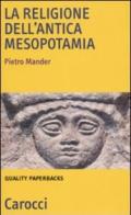 La religione dell'antica Mesopotamia