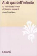 Al di qua dell'infinito. La «teoria dell'uomo» di Giacomo Leopardi
