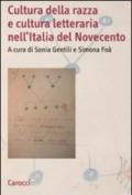 Cultura della razza e cultura letteraria nell'Italia del Novecento