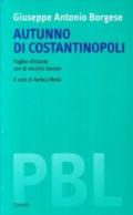 Autunno di Costantinopoli. Pagine d'atlante con 16 vecchie stampe