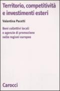 Territorio, competitività e investimenti esteri. Beni collettivi locali e agenzie di promozione nelle regioni europee