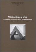 Ricerche di storia dell'arte. Vol. 98: Minimalismo e oltre. Sintomi (e verifiche) della postmodernità.