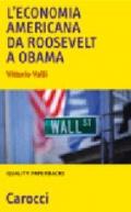 L'economia americana da Roosevelt a Obama