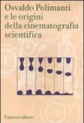 Osvaldo Polimanti e le origini della cinematografia scientifica