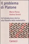 Il problema di Platone. Un'introduzione storica alla filosofia della matematica