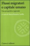 Flussi migratori e capitale umano. Una prospettiva regionale