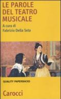 Le parole del teatro musicale