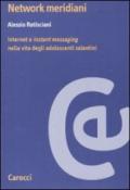 Network meridiani. Internet e «instant messaging» nella vita degli adolescenti salentini