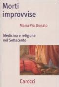 Morti improvvise. Medicina e religione nel Settecento