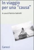 In viaggio per una «causa»