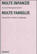 Molte infanzie molte famiglie. Interpretare i contesti in pedagogia