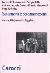 Sciamani e sciamanesimi