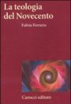 La teologia del Novecento