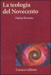 La teologia del Novecento