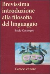 Brevissima introduzione alla filosofia del linguaggio