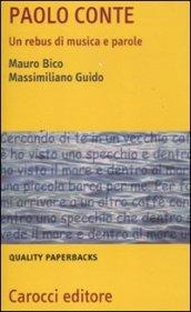 Paolo Conte. Un rebus di musica e parole