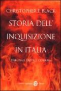 Storia dell'Inquisizione in Italia. Tribunali, eretici, censura