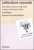 Letterature nascoste. Storia della scrittura e degli autori in lingua minoritaria in Italia