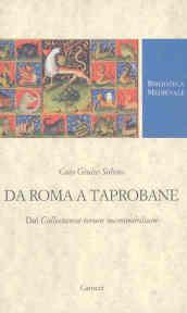 Da Roma a Taprobane. Dai Collectanea rerum memorabilium. Testo latino a fronte