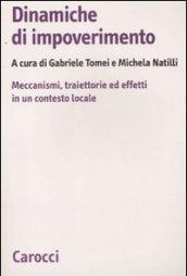 Dinamiche di impoverimento. Meccanismi, traiettorie ed effetti in un contesto locale