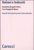 Italiani e tedeschi. Aspetti di comunicazione interculturale