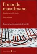 Il mondo musulmano. Quindici secoli di storia