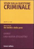 Studi sulla questione criminale (2011). Vol. 1