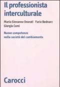 Il professionista interculturale. Nuove competenze nella società del cambiamento