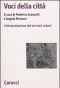 Voci della città. L'interpretazione dei territori urbani