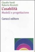 L'usabilità. Modelli e progettazioni