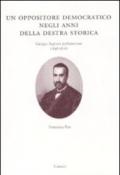 Un oppositore democratico negli anni della destra storica. Giorgio Asproni parlamentare (1848-1876)