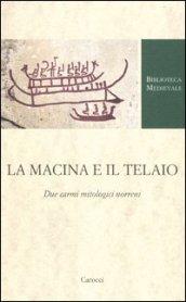 La macina e il telaio. Due carmi mitologici norreni