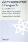 Vivere e rappresentare il Risorgimento. Storia di Angelica Palli Bartolomei, scrittrice e patriota dell'Ottocento