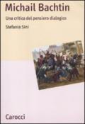 Michail Bachtin. Una critica del pensiero dialogico