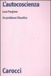 L'autocoscienza. Un problema filosofico