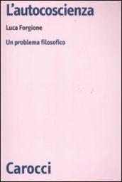 L'autocoscienza. Un problema filosofico