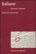 Italiano. Storia di una parola