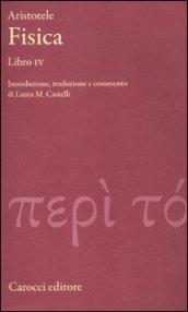 Fisica. Libro IV. Testo greco a fronte