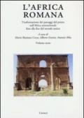 L'Africa romana. 19: Trasformazione dei paesaggi del potere nell'Africa settentrionale fino alla fine del mondo antico