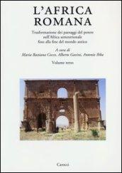L'Africa romana. 19: Trasformazione dei paesaggi del potere nell'Africa settentrionale fino alla fine del mondo antico