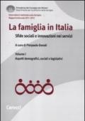 La famiglia in Italia. Sfide sociali e innovazioni nei servizi