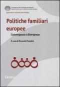 Politiche familiari europee. Convergenze e divergenze