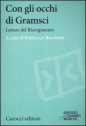 Con gli occhi di Gramsci. Saggi del Risorgimento