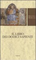 Il libro dei dodici sapienti