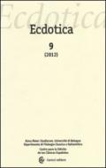 Ecdotica (2012): 9