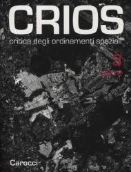 Crios. Critica degli ordinamenti spaziali (2012). Vol. 3