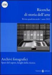 Ricerche di storia dell'arte (2012): 106